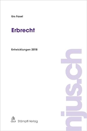 Bild des Verkufers fr Erbrecht Entwicklungen 2018 zum Verkauf von primatexxt Buchversand