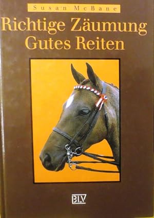 Image du vendeur pour Richtige Zumung - Gutes Reiten. mis en vente par Antiquariat Ursula Hartmann