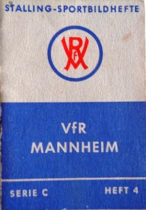 Bild des Verkufers fr VfR MANNHEIM - Stalling-Sportbildhefte. Serie C, Heft 4. zum Verkauf von Antiquariat Ursula Hartmann