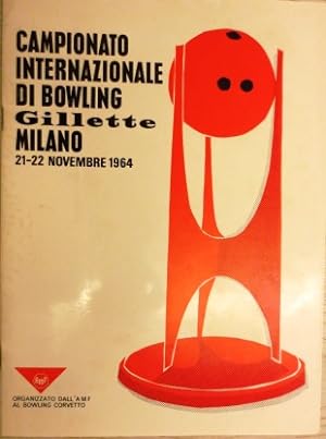 Campionato Internazionale di Bowling Gillette Milano 21-22 Novembre 1964. Organizzato dall' AMF i...
