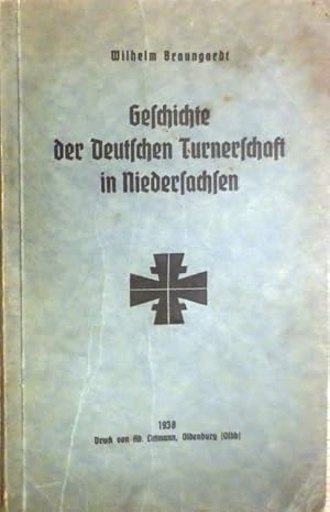 Seller image for Geschichte der Deutschen Turnerschaft in Niedersachsen. for sale by Antiquariat Ursula Hartmann