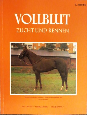 Bild des Verkufers fr VOLLBLUT Zucht und Rennen, Heft Nr. 93, Februar 1983. zum Verkauf von Antiquariat Ursula Hartmann