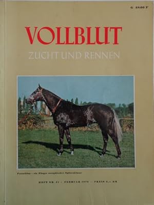 Bild des Verkufers fr VOLLBLUT Zucht und Rennen - Heft Nr. 41, Februar 1970. zum Verkauf von Antiquariat Ursula Hartmann