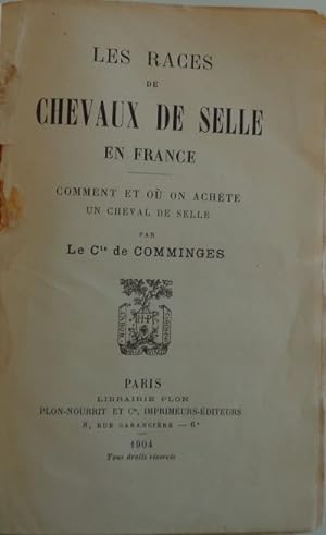 Les Races de Chevaux de Selle en France.
