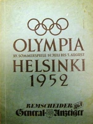 Image du vendeur pour (Olympiade 1952) Olympia Helsinki 1952. XV. Sommerspiele 19. Juli bis 3. August. Hier Exemplar des Remscheider Gerneral-Anzeiger. Redaktion und Texte von Wilh. A. Lehmacher, Jupp Mller und Gert Bolzau. mis en vente par Antiquariat Ursula Hartmann