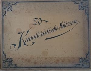 Bild des Verkufers fr 20 Kavalleristische Skizzen, gezeichnet von M. Plinzner. Seiner Majestt WILHELM II. Deutscher Kaiser, Knig von Preussen allerunterthnigst gewidmet. zum Verkauf von Antiquariat Ursula Hartmann