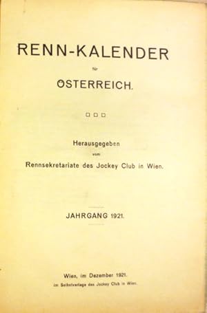 Imagen del vendedor de RENN-KALENDER fr STERREICH. Jahrgang 1921. a la venta por Antiquariat Ursula Hartmann