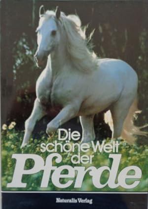 Seller image for Die schne Welt der Pferde. Prsentiert von Alwin Schockemhle. Hrsg: K. Blchel. for sale by Antiquariat Ursula Hartmann