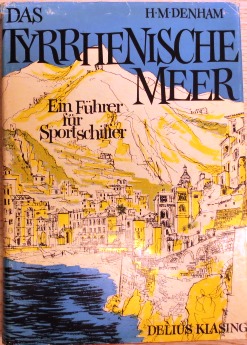 Seller image for Das Tyrrhenische Meer. Ksten-Inseln-Hfen. Ein Fhrer fr Sportschiffer. for sale by Antiquariat Ursula Hartmann