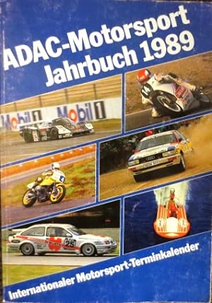 Bild des Verkufers fr ADAC-MOTORSPORT JAHRBUCH 1989 - Internationaler Motorsport-Terminkalender. zum Verkauf von Antiquariat Ursula Hartmann