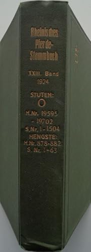 Image du vendeur pour RHEINISCHES PFERDE-STAMMBUCH, Band 23. Enthaltend die Eintragungen aus dem Jahre 1924. mis en vente par Antiquariat Ursula Hartmann