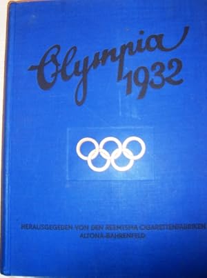 (Olympiade 1932) Die Olympischen Spiele in Los Angeles 1932. Sammelbilderalbum, herausgegeben von...