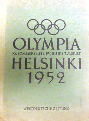 Bild des Verkufers fr (Olympiade 1952) Olympia Helsinki 1952. XV. Sommerspiele 19. Juli bis 3. August. Hier Exemplar der Westdeutschen Zeitung. Redaktion und Texte von Wilh. A. Lehmacher, Jupp Mller und Gert Bolzau. zum Verkauf von Antiquariat Ursula Hartmann