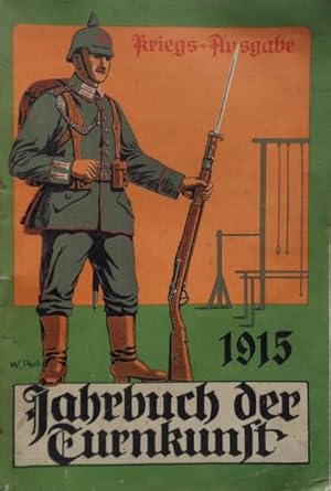 Seller image for Jahrbuch der Turnkunst. Jahrbuch der Deutschen Turnerschaft 1915. Neunter Jahrgang. Kriegsausgabe. for sale by Antiquariat Ursula Hartmann