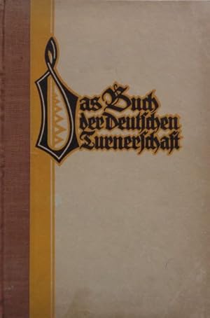 Das Buch der Deutschen Turnerschaft.