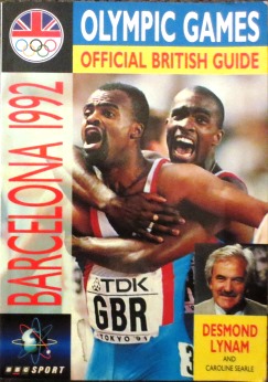 Bild des Verkufers fr Olympic Games Official British Guide - Barcelona 1992. zum Verkauf von Antiquariat Ursula Hartmann