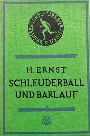 Bild des Verkufers fr Schleuderball und Barlauf. zum Verkauf von Antiquariat Ursula Hartmann
