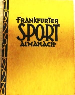 Image du vendeur pour FRANKFURTER SPORT-ALMANACH 1925-26. mis en vente par Antiquariat Ursula Hartmann