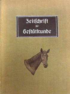 Zeitschrift für Gestütkunde. Kompletter 7. Jahrgang (1912) mit den Heften 1-12 in einem Band.