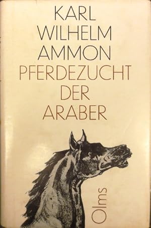 Bild des Verkufers fr Nachrichten von der Pferdezucht der Araber und den arabischen Pferden. Nachdruck der Ausgabe Nrnberg 1834. zum Verkauf von Antiquariat Ursula Hartmann