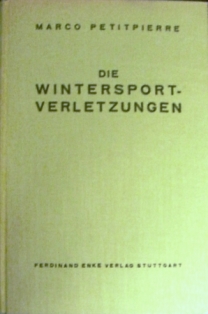 Seller image for Die Wintersportverletzungen. for sale by Antiquariat Ursula Hartmann