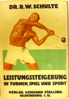 Imagen del vendedor de Leistungssteigerung in Turnen, Spiel und Sport. Grundzge einer Psychobiologie der Leibesbungen. a la venta por Antiquariat Ursula Hartmann