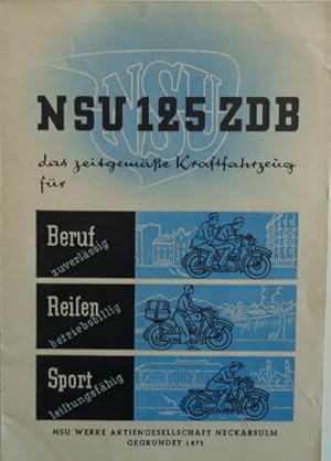 Bild des Verkufers fr NSU 125 ZDB. Faltprospekt. Ca 1951. zum Verkauf von Antiquariat Ursula Hartmann