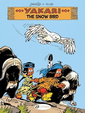 Seller image for Yakari 17 : The Snow Bird for sale by GreatBookPrices