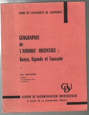 Geographie de l'afrique orientale : Kenya Uganda et Tanzanie (fac similé)