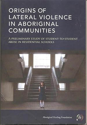 Origins of Lateral Violence in Aboriginal Communities