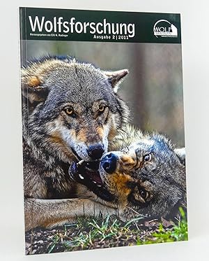 Bild des Verkufers fr Wolfsforschung : (Reihe: Wolf-Magazin, Jahrgang 21 - Ausgabe 2/2011) zum Verkauf von exlibris24 Versandantiquariat