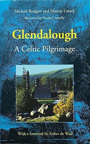 Seller image for Glendalough: a Celtic pilgrimage for sale by Acanthophyllum Books