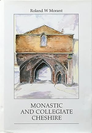 Immagine del venditore per Monastic and Collegiate Cheshire venduto da Acanthophyllum Books