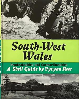 Imagen del vendedor de South-west Wales: a Shell Guide (Pembrokeshire & Carmarthenshire) a la venta por Acanthophyllum Books