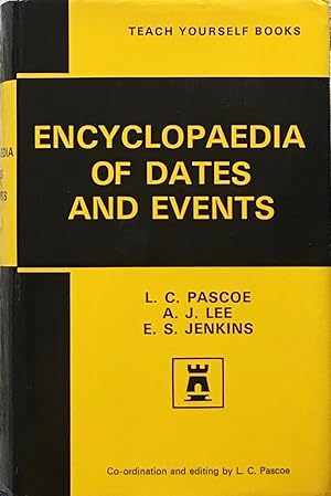 Bild des Verkufers fr Encyclopedia of dates and events zum Verkauf von Acanthophyllum Books