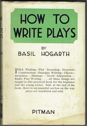 How To Write Plays: A Guide To Successful Playwriting