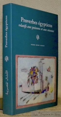 Imagen del vendedor de Proverbes gyptiens relatifs aux poissons et aux oiseaux. Traduction franaise Charles Vial. a la venta por Bouquinerie du Varis