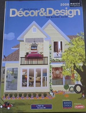 Seller image for South African Decor and Design 2008 : The Buyers' Guide for sale by Chapter 1