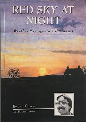 Image du vendeur pour Red Sky at Night: Weather Sayings for All Seasons mis en vente par Chris Barmby MBE. C & A. J. Barmby