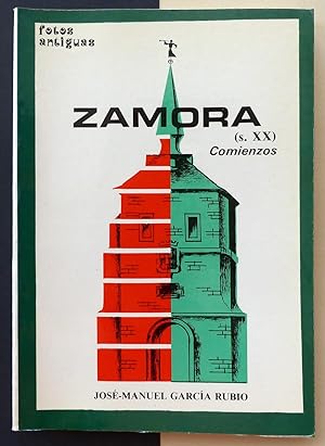 Zamora , (s.XX) Comienzos. Fotos antiguas.