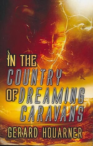 Image du vendeur pour In the Country of Dreaming Caravans mis en vente par DreamHaven Books