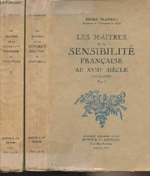 Image du vendeur pour Les matres de la sensibilit franaise au XVIIIe sicle (1715-1789) Tome I et II mis en vente par Le-Livre