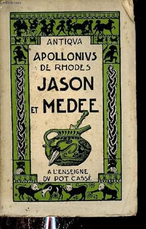 Bild des Verkufers fr Jason et Mde ou la conqute de la toison d'or - Tome 2 - Collection Antiqua. zum Verkauf von Le-Livre