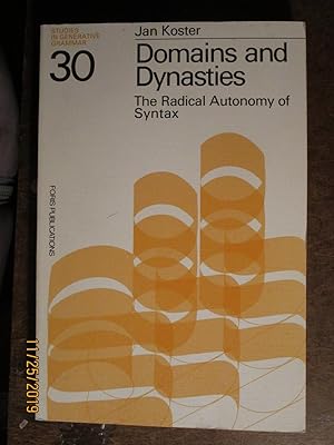 Image du vendeur pour Domains and dynasties: The radical autonomy of syntax (Studies in generative grammar 30) mis en vente par West Side Book Shop, ABAA