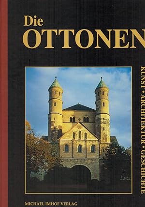 Bild des Verkufers fr Die Ottonen. Kunst, Architektur, Geschichte zum Verkauf von Paderbuch e.Kfm. Inh. Ralf R. Eichmann