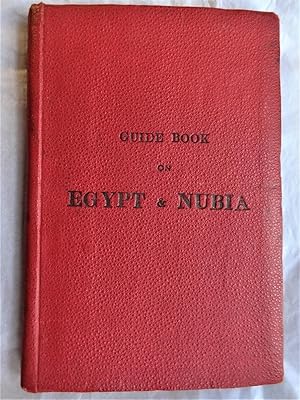 AN ILLUSTRATED GUIDE BOOK ON EGYPT AND NUBIA