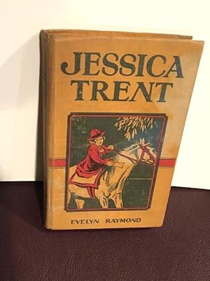 Image du vendeur pour Jessica Trent: Her Life on a Ranch. mis en vente par Henry E. Lehrich