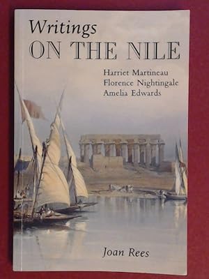 Bild des Verkufers fr Writings on the Nile. Harriet Martineau, Florence Nightingale, Amelia Edwards. zum Verkauf von Wissenschaftliches Antiquariat Zorn