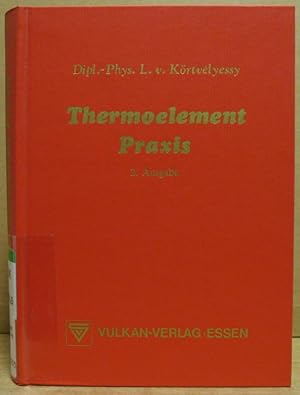 Imagen del vendedor de Thermoelement Praxis. a la venta por Nicoline Thieme