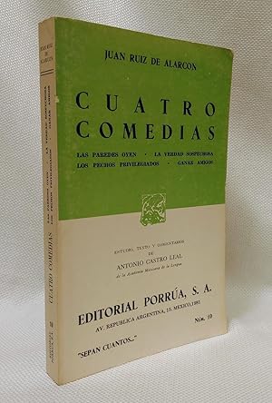 Imagen del vendedor de Cuatro Comedias: Las paredes oyen; La verdad sospechosa; Los pechos privilegiados; Ganar amigos a la venta por Book House in Dinkytown, IOBA